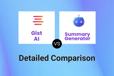 Gist AI vs Summary Generator