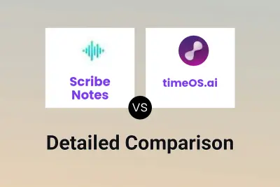 Scribe Notes vs timeOS.ai