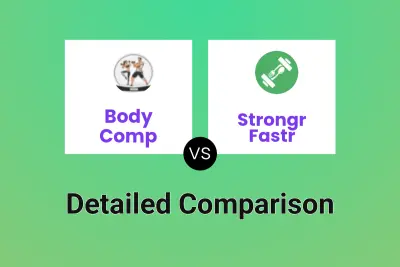 Body Comp vs Strongr Fastr