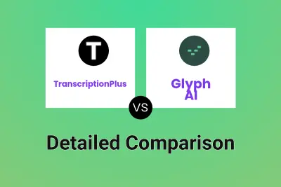 TranscriptionPlus vs Glyph AI