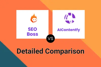 SEO Boss vs AIContentfy