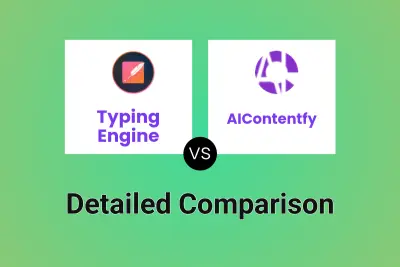 Typing Engine vs AIContentfy