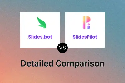 Slides.bot vs SlidesPilot