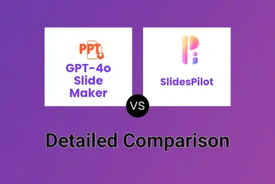 GPT-4o Slide Maker vs SlidesPilot