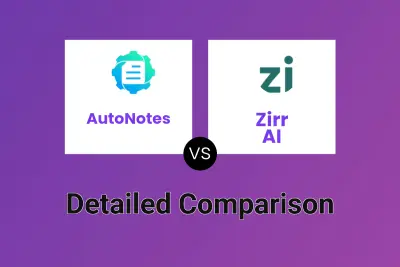 AutoNotes vs Zirr AI