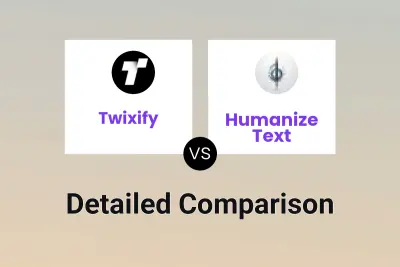 Twixify vs Humanize Text