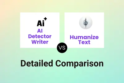 AI Detector Writer vs Humanize Text