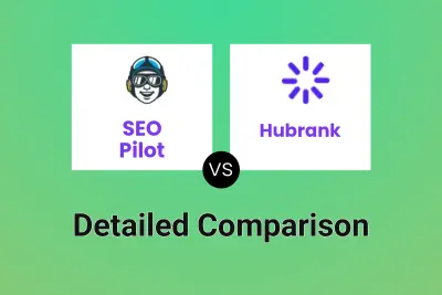 SEO Pilot vs Hubrank