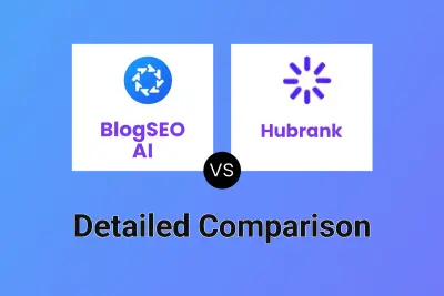 BlogSEO AI vs Hubrank