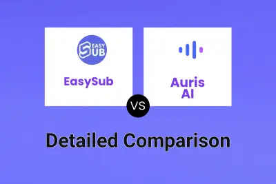 EasySub vs Auris AI