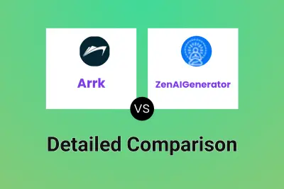 Arrk vs ZenAIGenerator