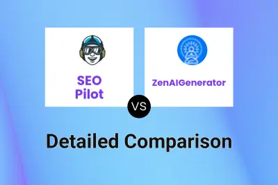 SEO Pilot vs ZenAIGenerator