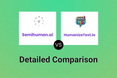 Semihuman.ai vs HumanizeText.io