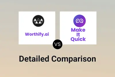 Worthify.ai vs Make It Quick