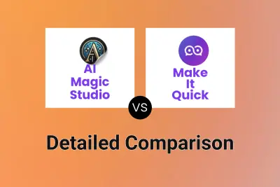 AI Magic Studio vs Make It Quick