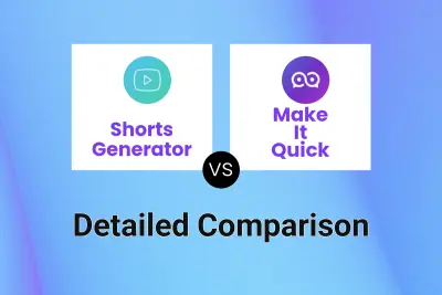 Shorts Generator vs Make It Quick