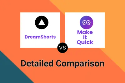 DreamShorts vs Make It Quick