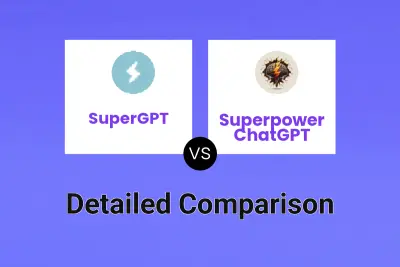 SuperGPT vs Superpower ChatGPT