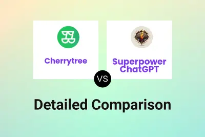 Cherrytree vs Superpower ChatGPT