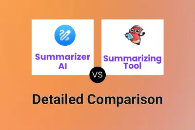 Summarizer AI vs Summarizing Tool