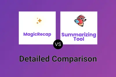 MagicRecap vs Summarizing Tool