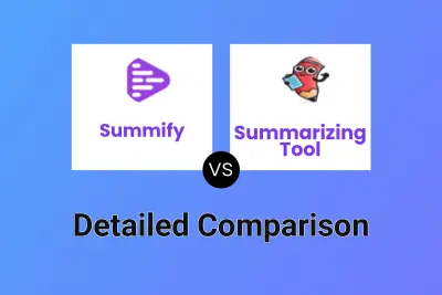 Summify vs Summarizing Tool