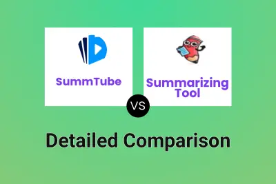 SummTube vs Summarizing Tool