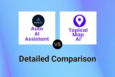 Auto AI Assistant vs Topical Map AI