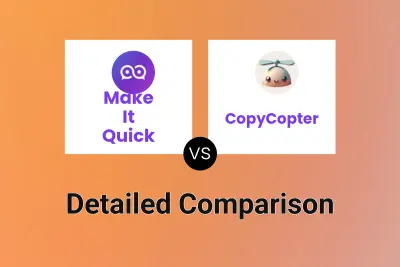 Make It Quick vs CopyCopter