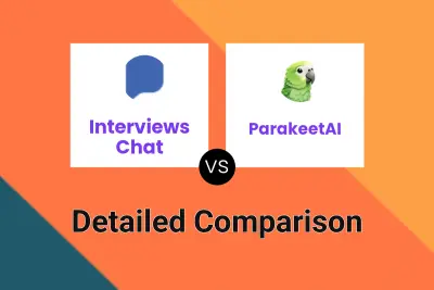 Interviews Chat vs ParakeetAI