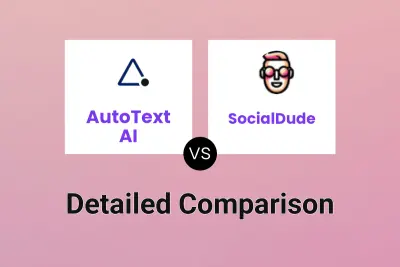 AutoText AI vs SocialDude