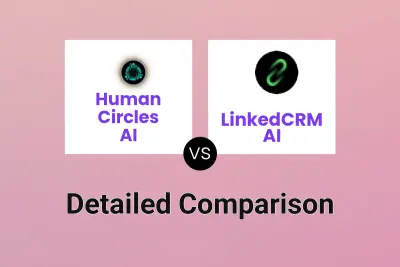 Human Circles AI vs LinkedCRM AI