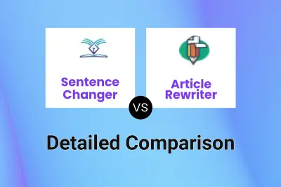 Sentence Changer vs Article Rewriter