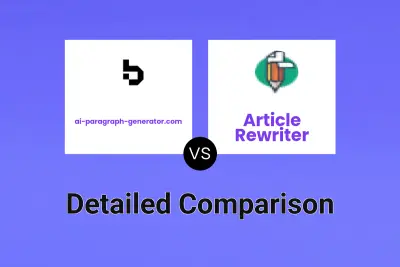 ai-paragraph-generator.com vs Article Rewriter