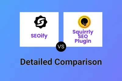 SEOify vs Squirrly SEO Plugin