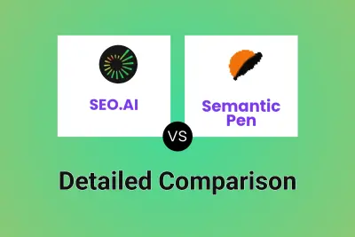 SEO.AI vs Semantic Pen