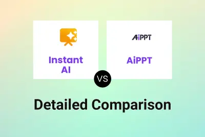 Instant AI vs AiPPT