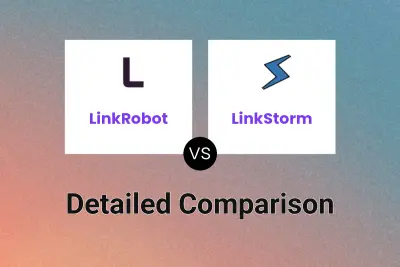 LinkRobot vs LinkStorm