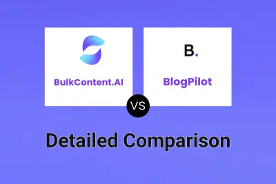 BulkContent.AI vs BlogPilot