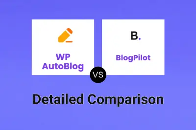 WP AutoBlog vs BlogPilot