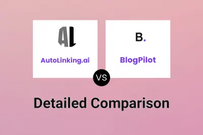 AutoLinking.ai vs BlogPilot