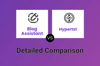 Blog Assistant vs Hypertxt