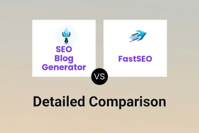 SEO Blog Generator vs FastSEO