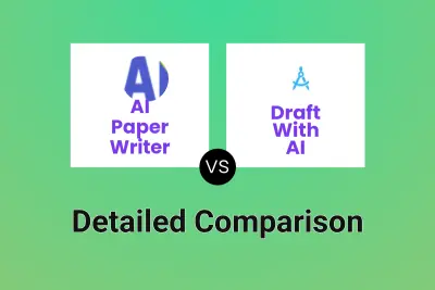 AI Paper Writer vs Draft With AI