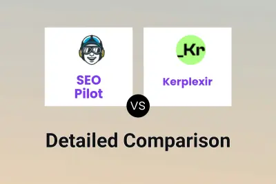 SEO Pilot vs Kerplexir