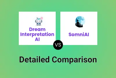 Dream Interpretation AI vs SomniAI