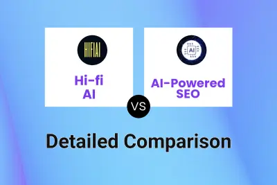 Hi-fi AI vs AI-Powered SEO