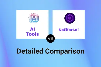 AI Tools vs NoEffort.ai