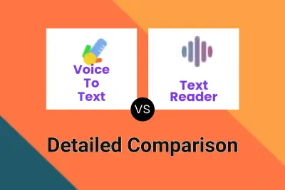 Voice To Text vs Text Reader