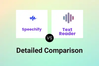 Speechify vs Text Reader